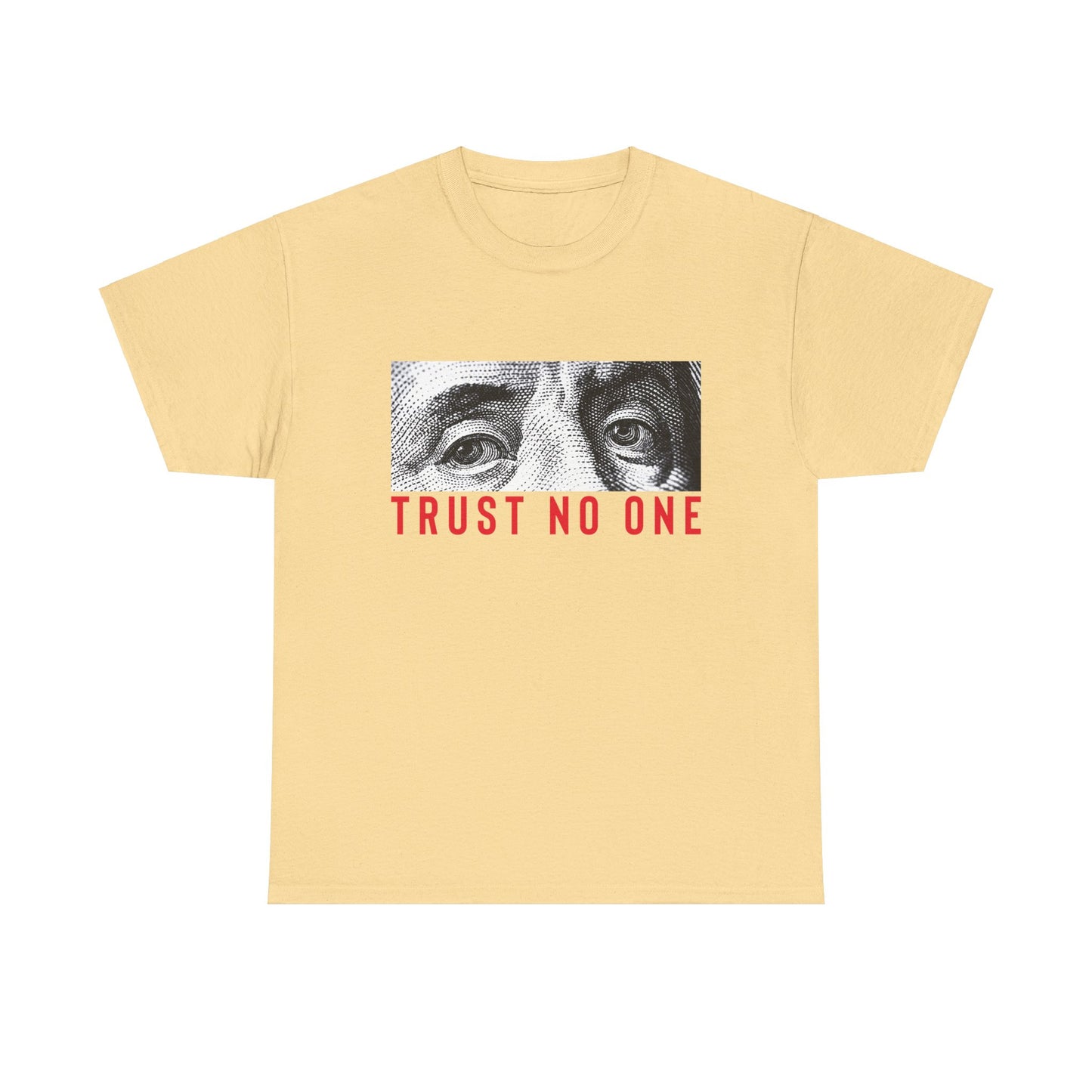 Trust No One T Shirt Unisex Heavy Cotton Tee
