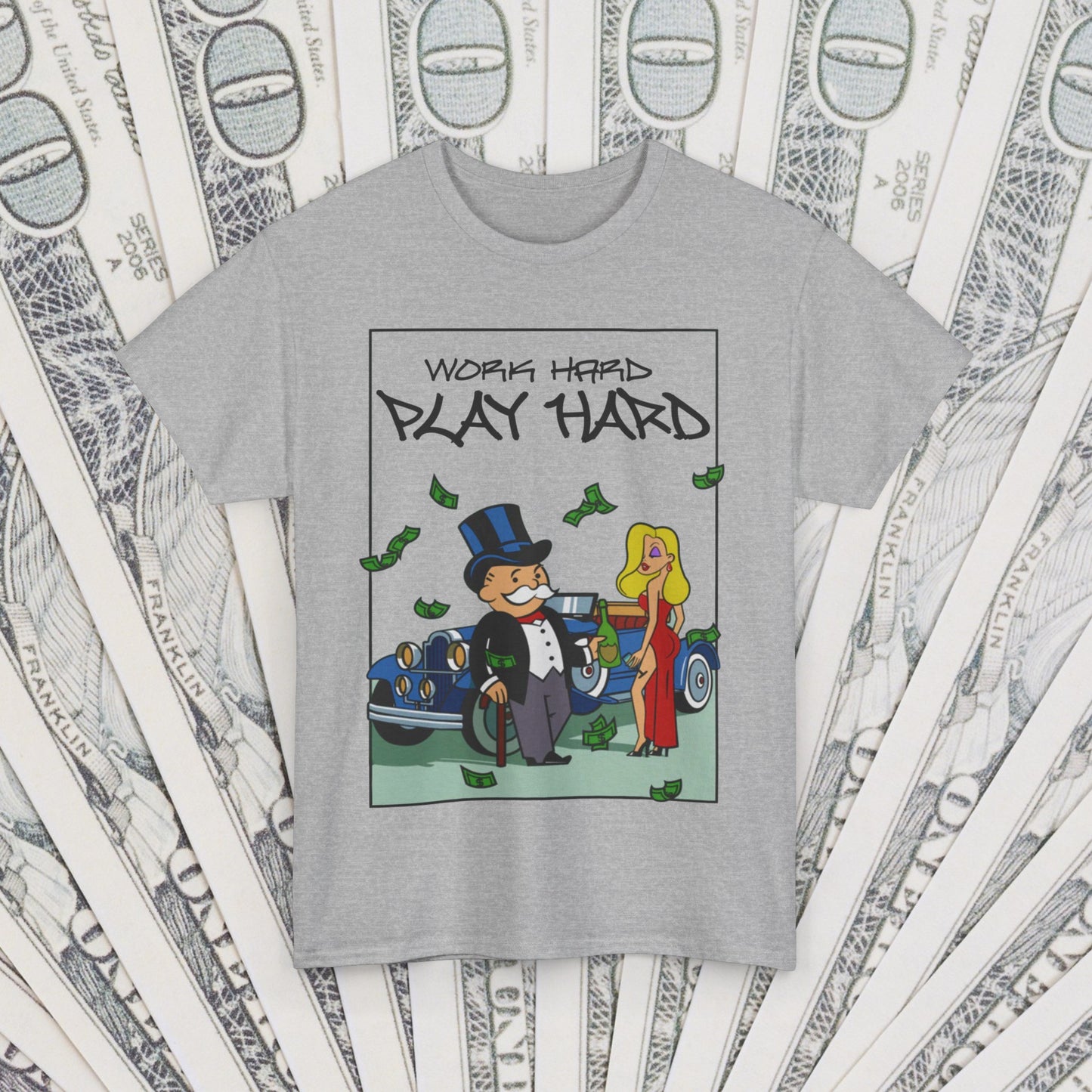 Work Hard Play Hard Motivational T-Shirt - Inspirational Quote Tee - Multiple Colors Available Unisex Heavy Cotton Tee Money Hustle