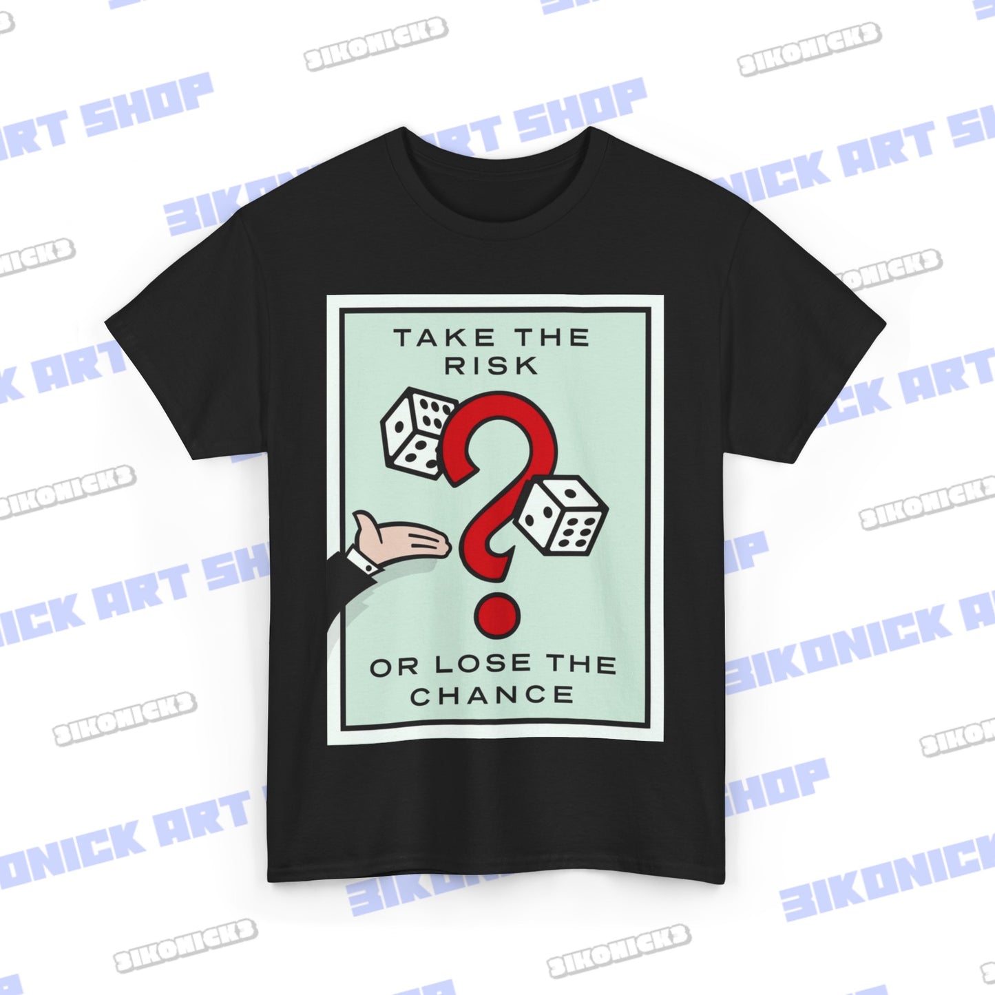 Take the Risk or Lose the Chance Monopoly-Inspired T-Shirt | Design Unisex Heavy Cotton Tee Motivational Quote