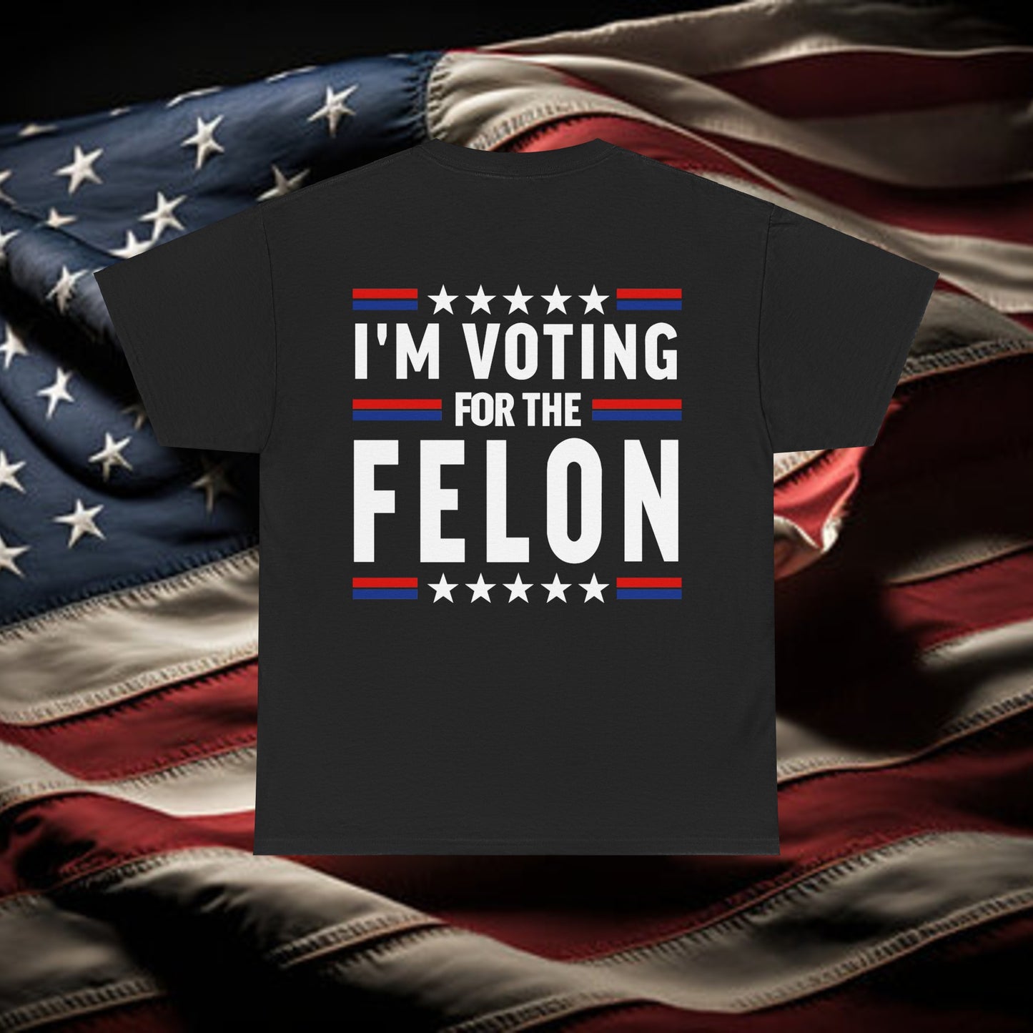 I'm Voting For The Felon Shirt Trump for President 2024 Tee shirt Trump Nation Mugshot 47 Tshirt Republican Women Men Merica Tshirt America