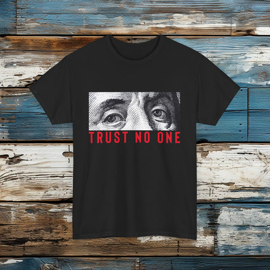 Trust No One T Shirt Unisex Heavy Cotton Tee