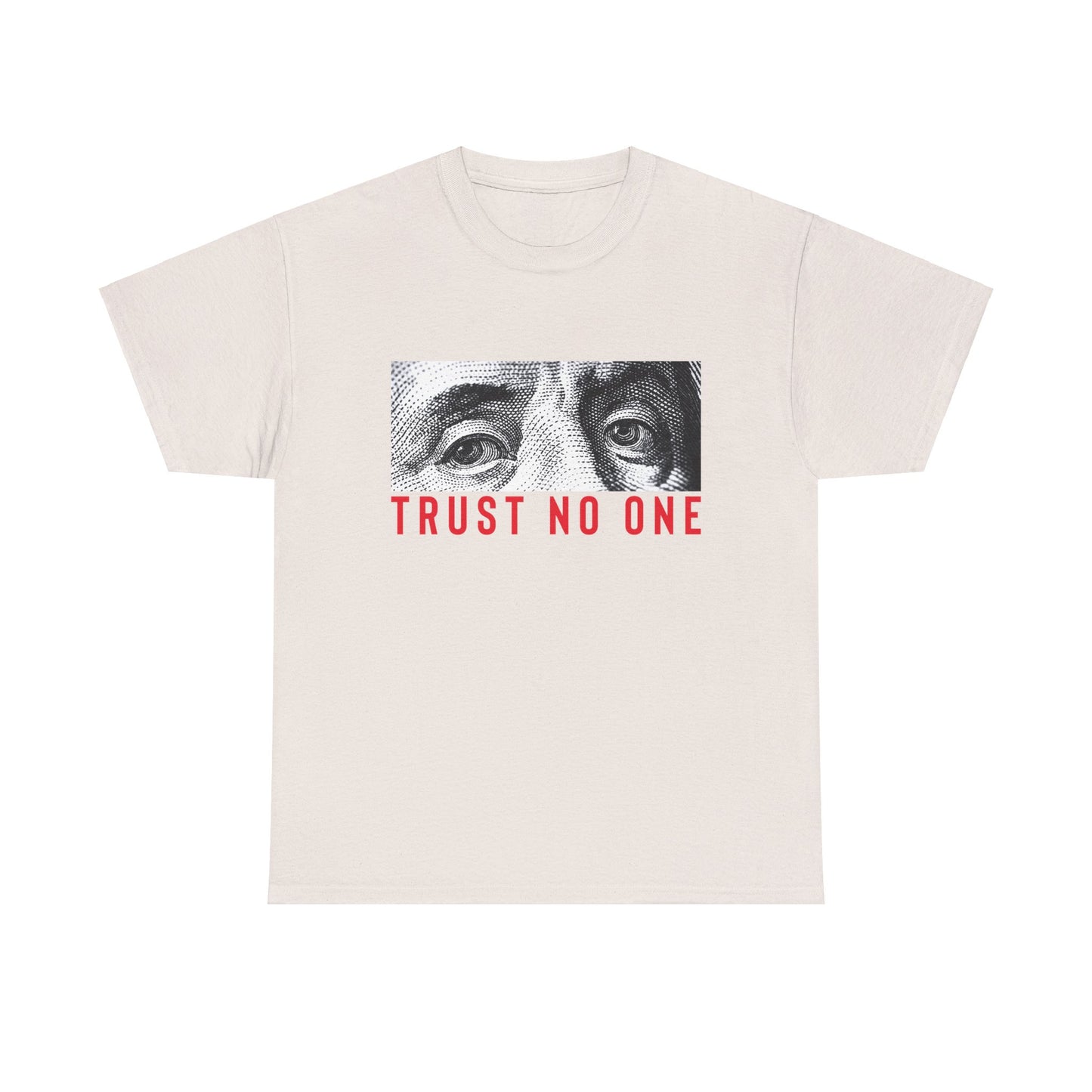 Trust No One T Shirt Unisex Heavy Cotton Tee