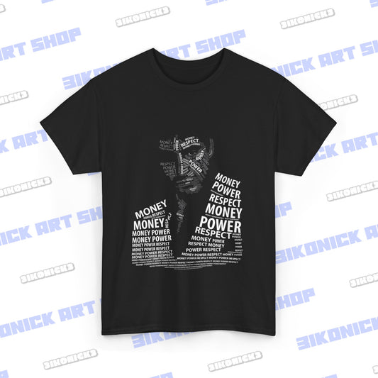 Scarface Typography T-Shirt Money Power Respect | Black Only Unisex Heavy Cotton Tee Movie