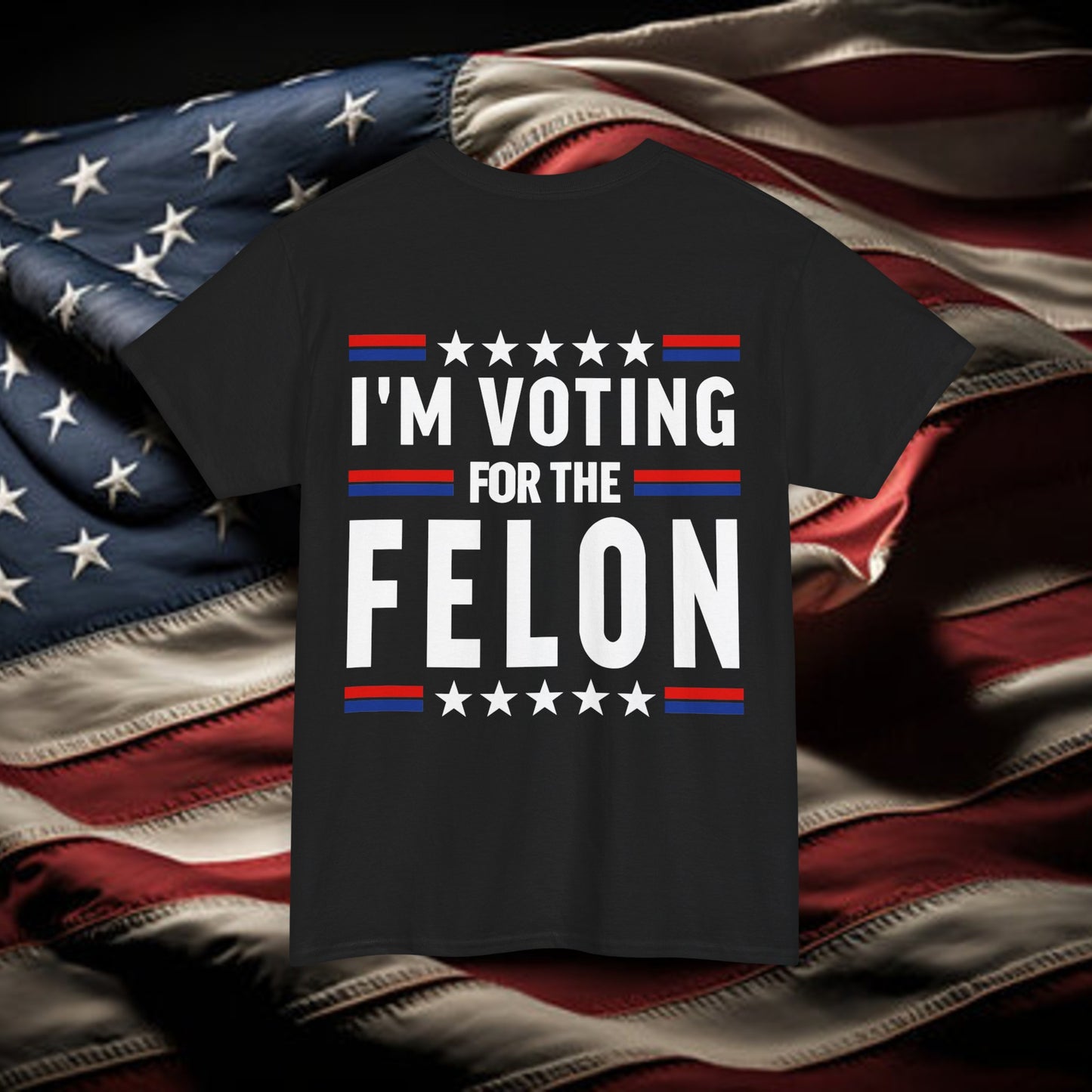 I'm Voting For The Felon Shirt Trump for President 2024 Tee shirt Trump Nation Mugshot 47 Tshirt Republican Women Men Merica Tshirt America